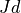 Jd